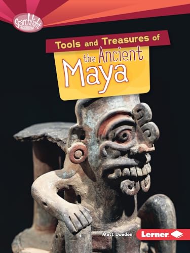 Beispielbild fr Tools and Treasures of the Ancient Maya (Searchlight Books: What Can We Learn from Early Civilizations?) zum Verkauf von Monster Bookshop