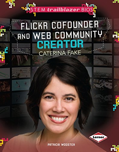 Beispielbild fr Flickr Cofounder and Web Community Creator Caterina Fake zum Verkauf von Better World Books