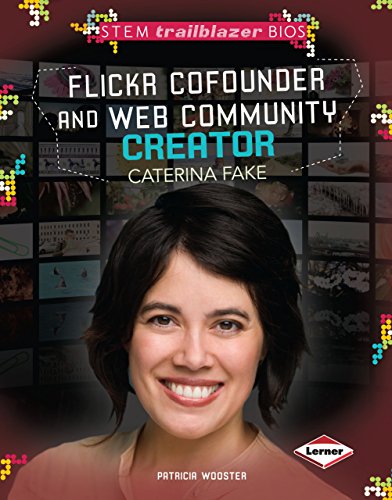 Imagen de archivo de Flickr Cofounder and Web Community Creator Caterina Fake a la venta por Better World Books