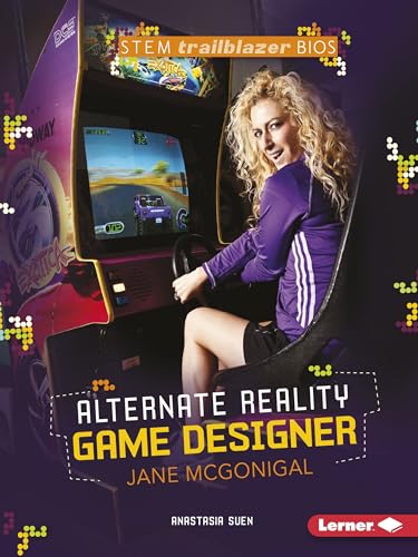 9781467725828: Alternate Reality Game Designer Jane McGonigal (Stem Trailblazer Biographies)