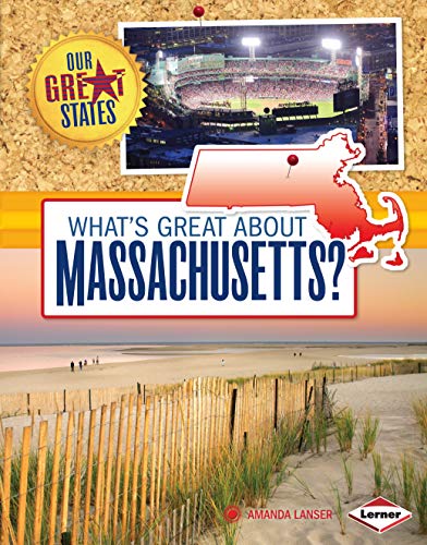9781467733311: What's Great about Massachusetts? (Our Great States)