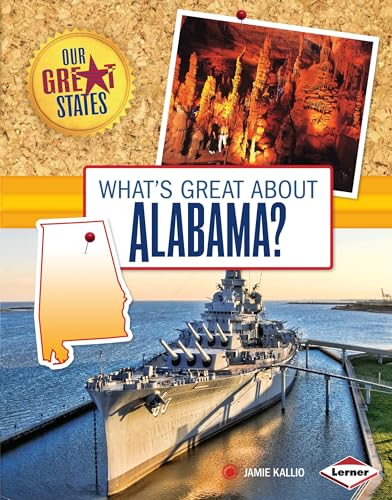 Beispielbild fr Whats Great about Alabama? (Our Great States) zum Verkauf von Hawking Books