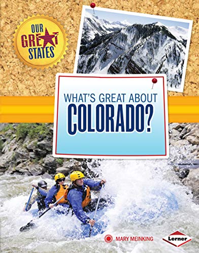 Stock image for What's Great about Colorado? for sale by Better World Books: West