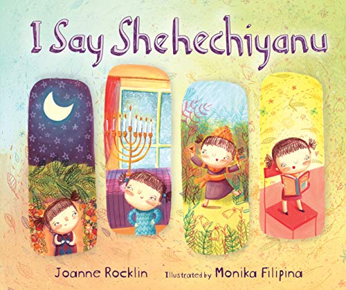 Stock image for I Say Shehechiyanu for sale by Better World Books: West
