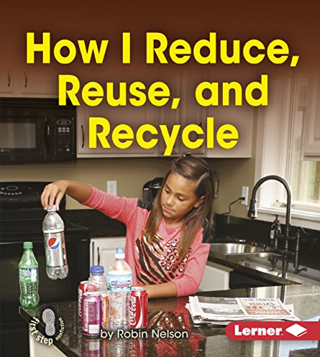 Stock image for How I Reduce, Reuse, and Recycle for sale by Better World Books