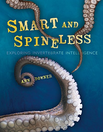 9781467737395: Smart and Spineless: Exploring Invertebrate Intelligence