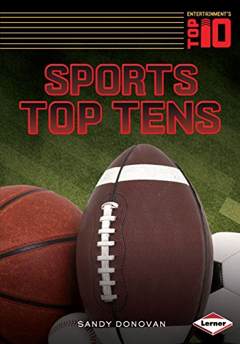 Imagen de archivo de Sports Top Tens (Entertainment's Top 10) a la venta por Reliant Bookstore