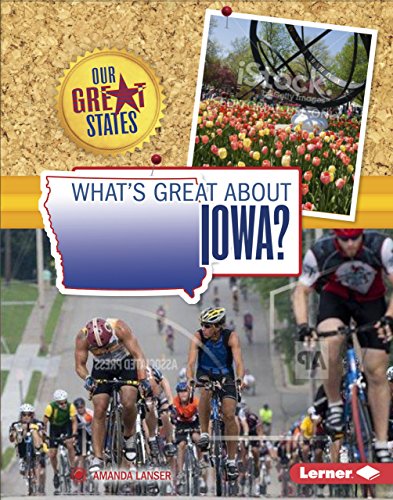 Beispielbild fr What's Great about Iowa? zum Verkauf von Better World Books