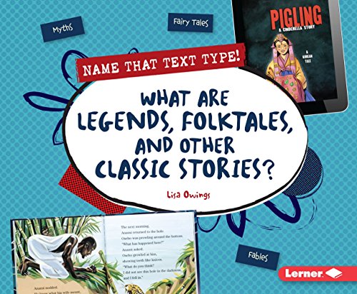 Imagen de archivo de What Are Legends, Folktales, and Other Classic Stories? (Name That Text Type!) a la venta por HPB-Emerald