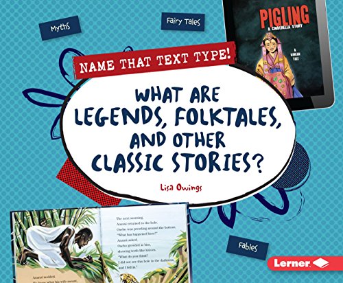 Stock image for What Are Legends, Folktales, and Other Classic Stories? (Name That Text Type!) for sale by HPB-Emerald
