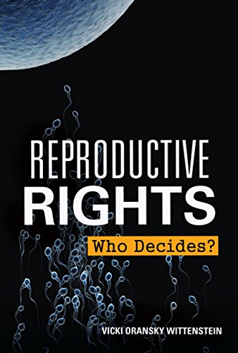 9781467741873: Reproductive Rights: Who Decides?