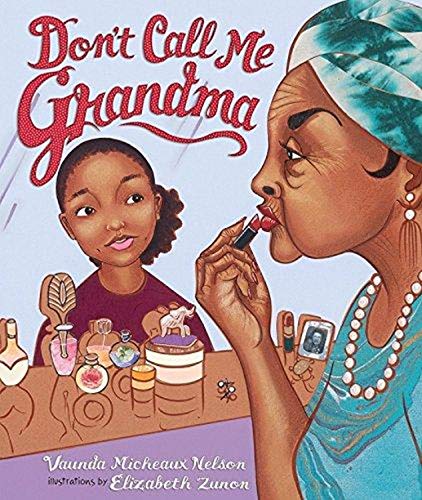 Beispielbild fr Don't Call Me Grandma zum Verkauf von Better World Books: West