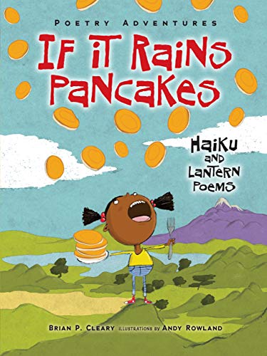 Beispielbild fr If It Rains Pancakes: Haiku and Lantern Poems (Poetry Adventures) zum Verkauf von SecondSale