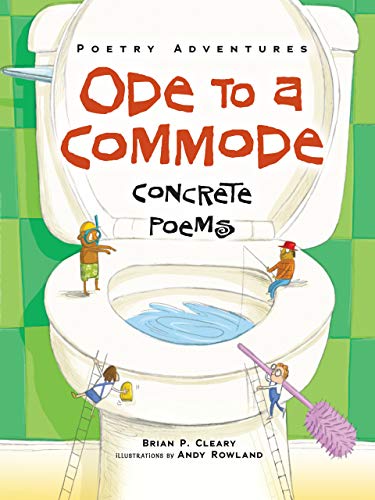 9781467744546: Ode to a Commode: Concrete Poems (Poetry Adventures)