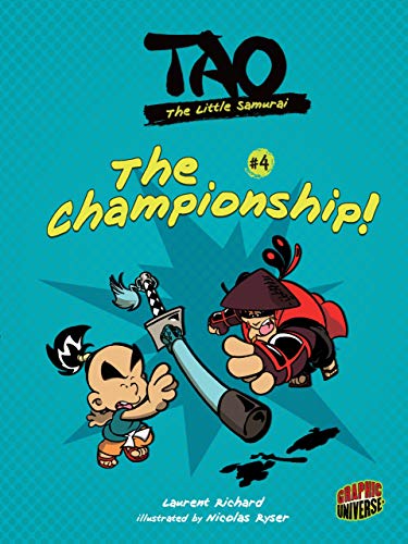 9781467744591: The Championship!: Book 4 (Tao, the Little Samurai)