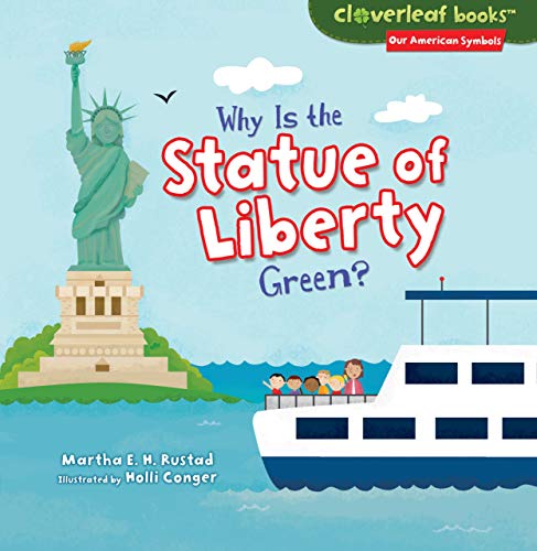 Beispielbild fr Why Is the Statue of Liberty Green? (Cloverleaf Books ? ? Our American Symbols) zum Verkauf von Your Online Bookstore