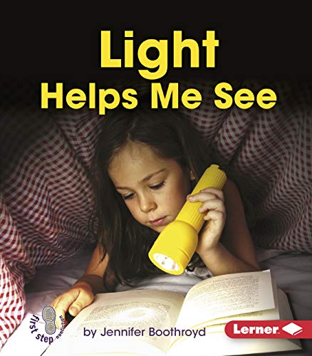 9781467745017: Light Helps Me See (First Step Nonfiction)