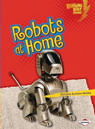 9781467745093: Robots At Home (Lightning Bolt Books Robots Everwhere)