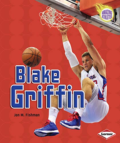 9781467745802: Blake Griffin (Amazing Athletes)