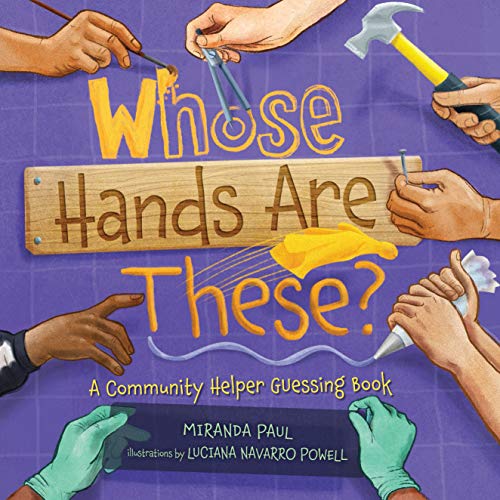 Beispielbild fr Whose Hands Are These?: A Community Helper Guessing Book zum Verkauf von BooksRun