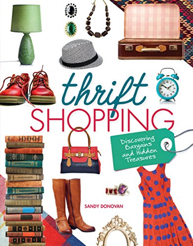 Imagen de archivo de Thrift Shopping : Discovering Bargains and Hidden Treasures a la venta por Better World Books: West