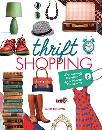 Stock image for Thrift Shopping : Discovering Bargains and Hidden Treasures for sale by Better World Books: West