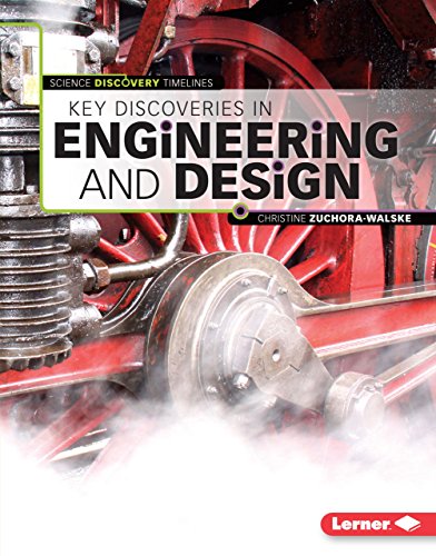 Imagen de archivo de Key Discoveries in Engineering and Design (Science Discovery Timelines) a la venta por HPB Inc.