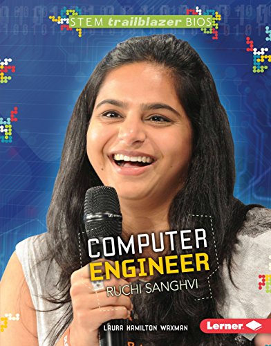 9781467757942: Computer Engineer Ruchi Sanghvi (Stem Trailblazer Biographies)