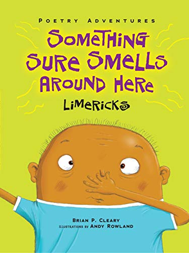 Stock image for Something Sure Smells Around Here: Limericks for sale by ThriftBooks-Atlanta