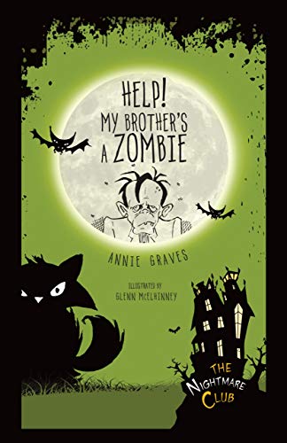 Stock image for Help! My Brother's a Zombie for sale by Better World Books: West