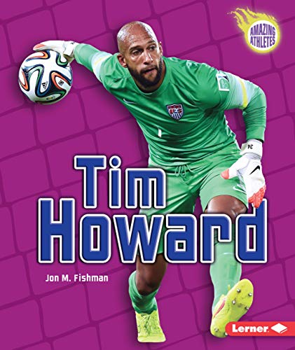 Beispielbild fr Tim Howard zum Verkauf von Better World Books