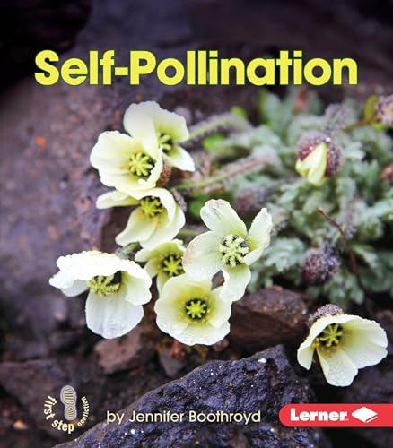 9781467760713: Self-Pollination (First Step Nonfiction - Pollination)