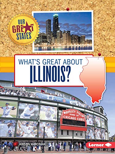 Beispielbild fr What`s Great about Illinois? (Our Great States) zum Verkauf von Buchpark