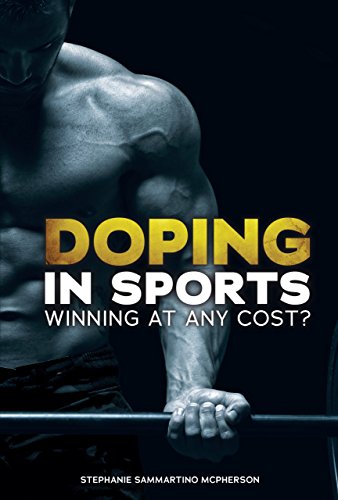 9781467761482: Doping in Sports: Winning at Any Cost?