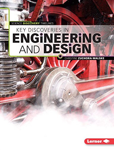 9781467761581: Key Discoveries in Engineering and Design (Discovery Timelines)