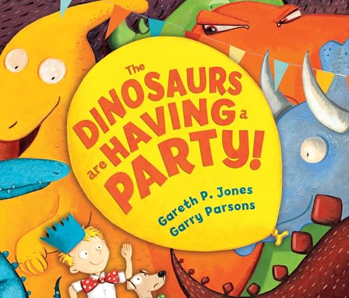 Stock image for The Dinosaurs are Having a Party! for sale by HPB-Diamond