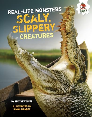 9781467763615: Scaly, Slippery Creatures (Real-Life Monsters)