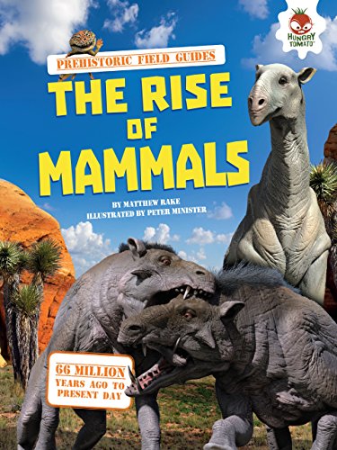 9781467771979: The Rise of Mammals (Prehistoric Field Guides)