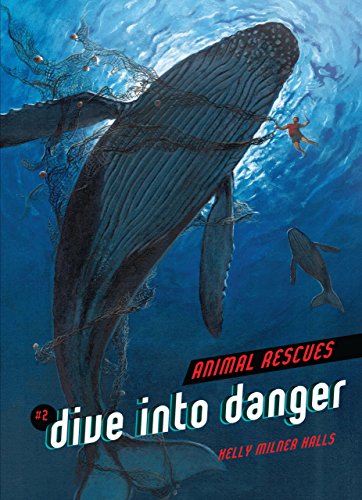 Stock image for Dive into Danger (Animal Rescues) for sale by HPB Inc.