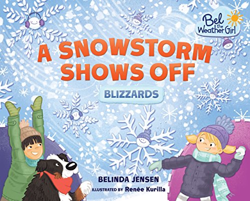 Stock image for A Snowstorm Shows Off : Blizzards for sale by Better World Books