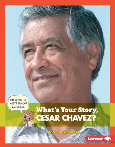 Beispielbild fr What's Your Story, Cesar Chavez? zum Verkauf von Better World Books
