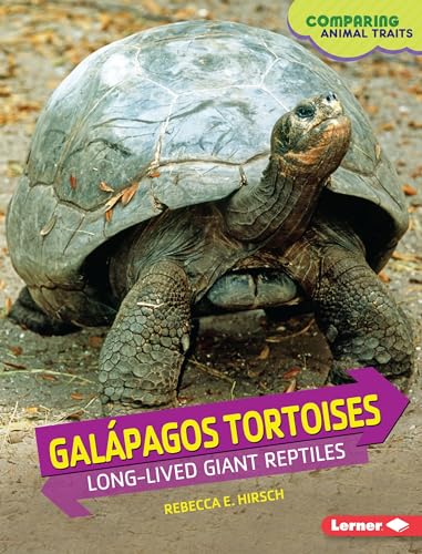 Beispielbild fr Galpagos Tortoises : Long-Lived Giant Reptiles zum Verkauf von Better World Books