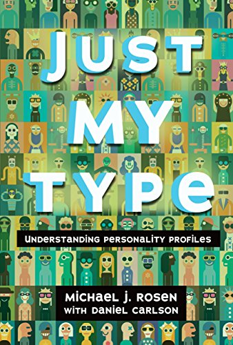 Imagen de archivo de Just My Type : Understanding Personality Profiles a la venta por Better World Books