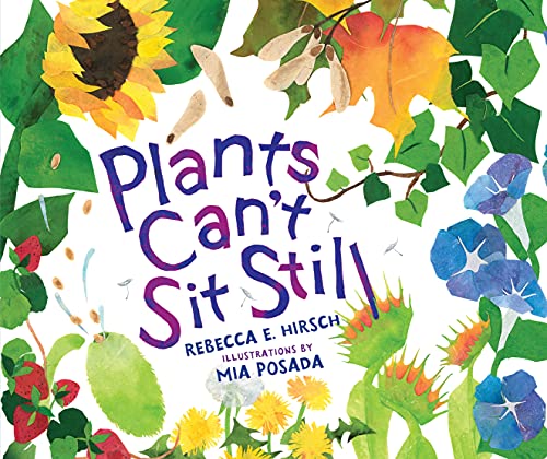 Beispielbild fr Plants Can't Sit Still (Millbrook Picture Books) zum Verkauf von SecondSale
