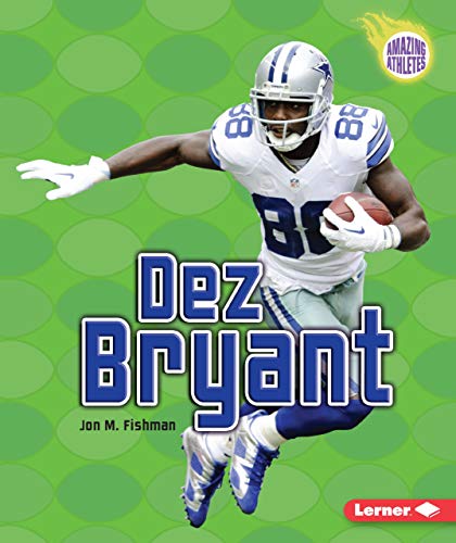 9781467781107: Dez Bryant (Amazing Athletes)