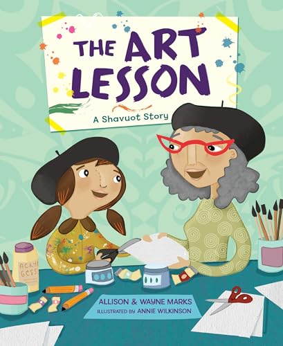 Stock image for The Art Lesson: A Shavuot Story for sale by SecondSale