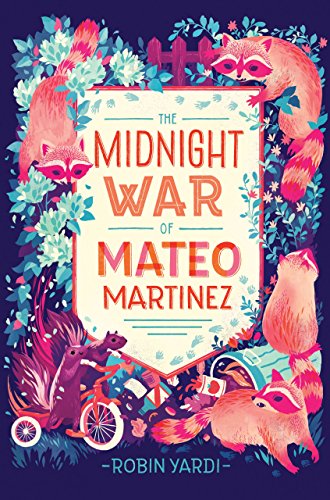 Beispielbild fr The Midnight War of Mateo Martinez zum Verkauf von Better World Books