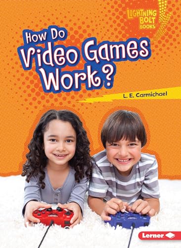 9781467783132: How Do Video Games Work? (Lightning Bolt Books  ― Our Digital World)