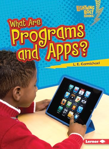 9781467783156: What Are Programs and Apps (Lightning Bolt Our Digital World)