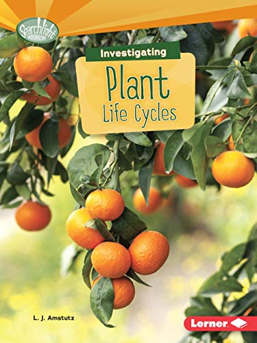 Stock image for Investigating Plant Life Cycles for sale by ThriftBooks-Dallas
